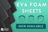 Lumin's Workshop EVA Foam Sheets