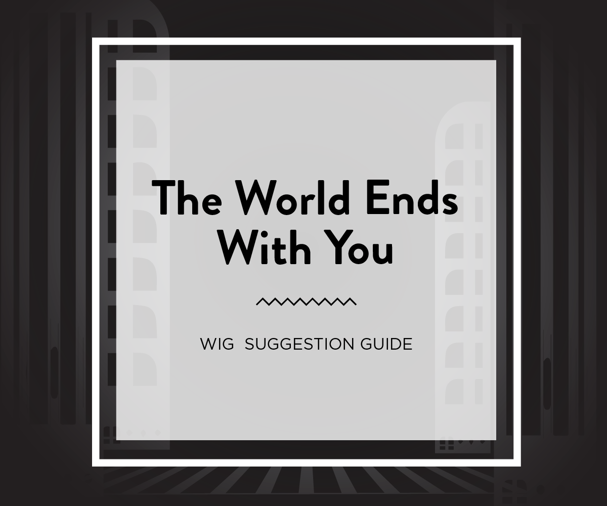 The World Ends With You - Wig Suggestion Guide