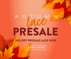 Autumn Lace Presale