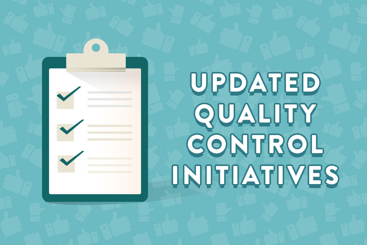 Updated Quality Control Initiatives
