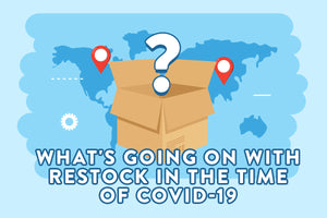 What's going on with restock in the time of COVID-19