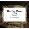 Our Flag Means Death: Wig Suggestion Guide