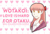Wotakoi: Love Is Hard for Otaku Wig Suggestion Guide