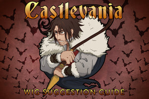 Castlevania Wig Suggestion Guide