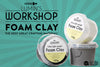 Lumin's Workshop Ultra Light Foam Clay is Now Available!