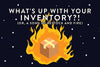 What's up with your inventory?!  (Or, A Song of Restock and Fire)