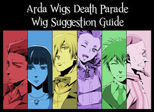 Wig Suggestions: Death Parade
