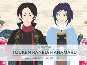 Wig Suggestion Guide – Touken Ranbu Hanamaru