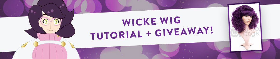 Wicke Wig Giveaway!